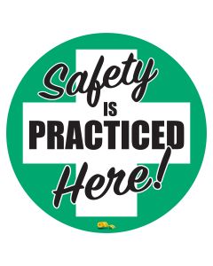 Safety Is Practiced , Mighty Line Floor Sign, Industrial Strength, 16" Wide SafetyIsPracticed16